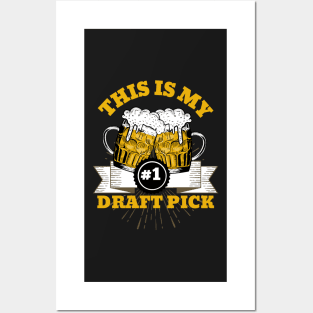 This is my #1 draft pick Posters and Art